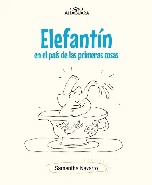 ELEFANTÍN EN EL PAÍS DE LAS PRIMERAS COSAS