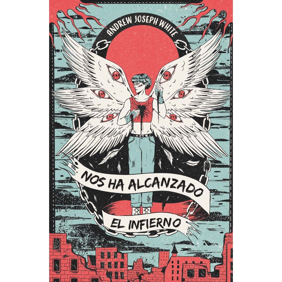 NOS HA ALCANZADO EL INFIERNO