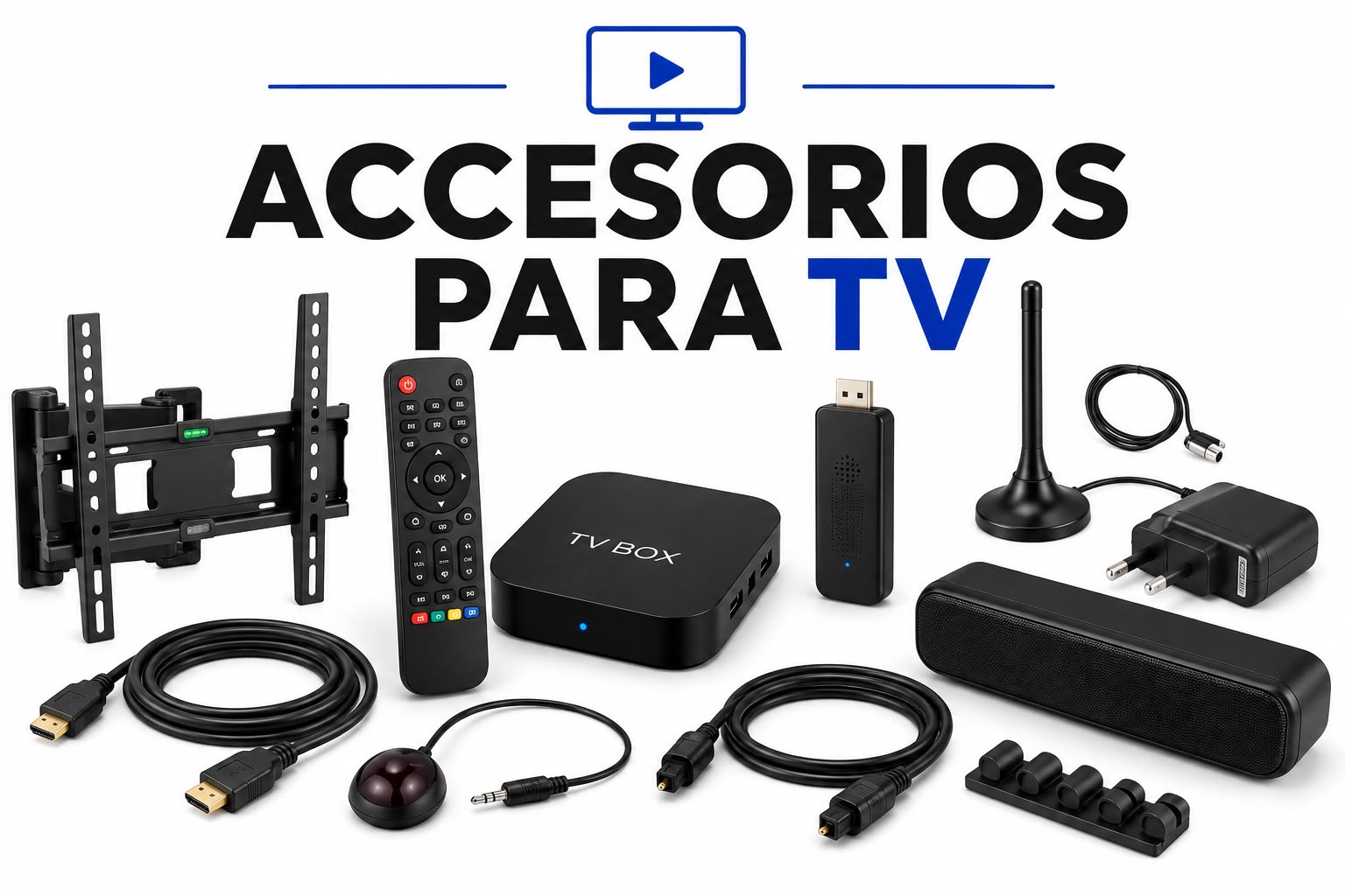 ACCESORIOS PARA TV
