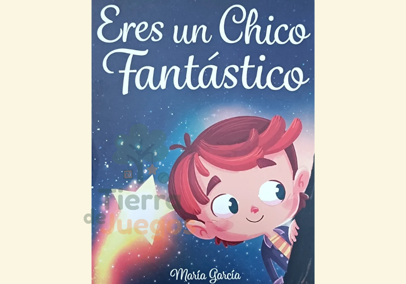 Libro "Eres un chico fantástico"