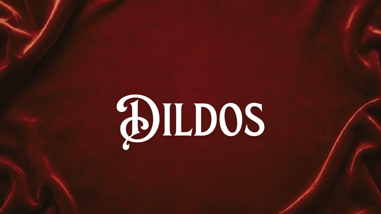 Dildos