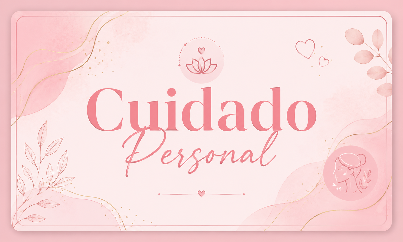 Cuidado Personal✨