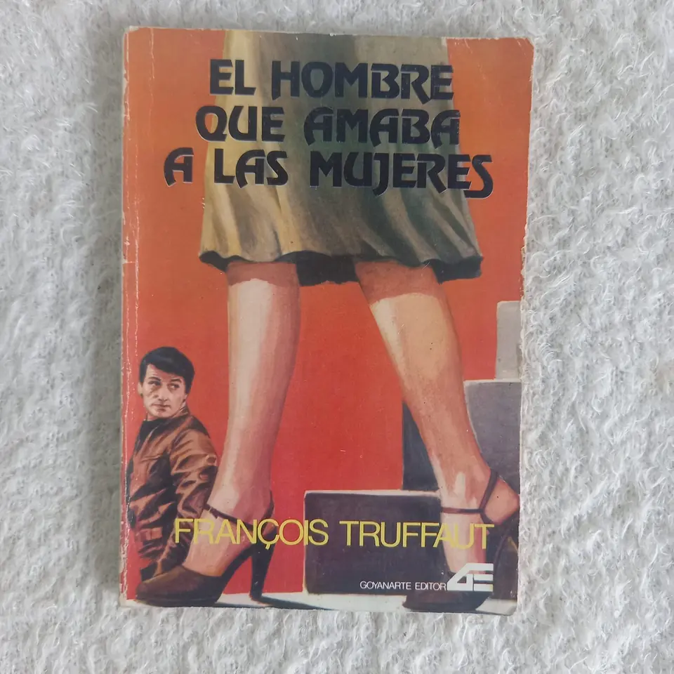 El hombre que amaba a las mujeres. François Truffaut