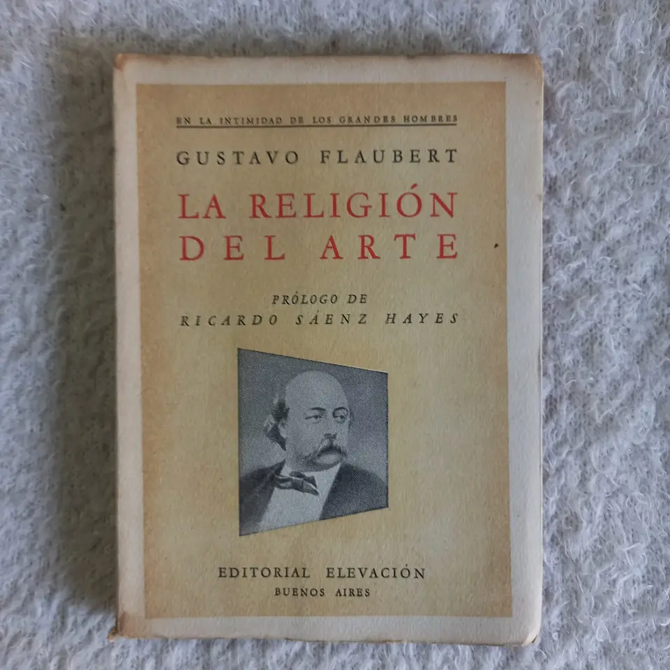 La religión del arte (Confidencias). Gustavo Flaubert