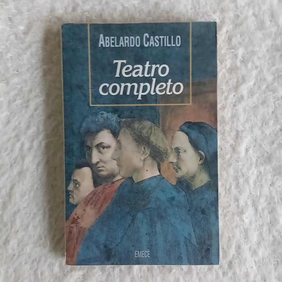Teatro completo.  Abelardo Castillo