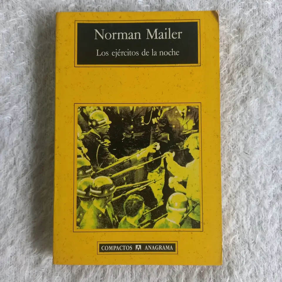Los ejércitos de la noche. Norman Mailer