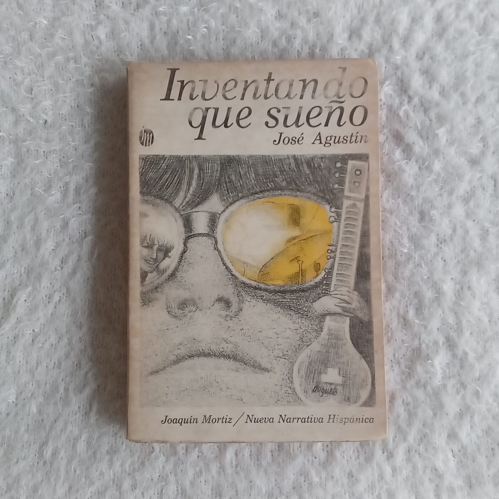 Inventando que sueño. José Agustín