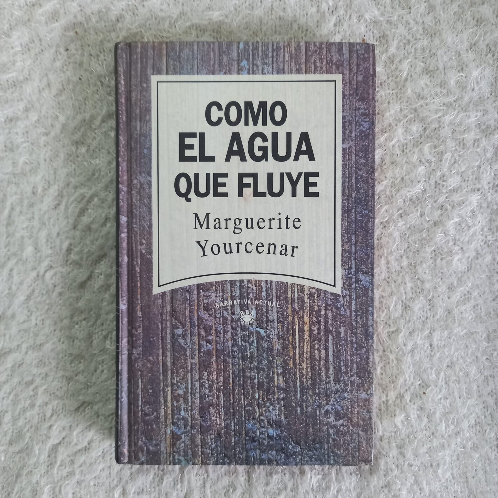 Como el agua que fluye. Marguerite Yourcenar