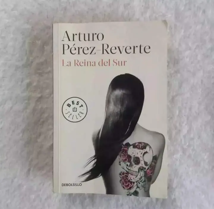 La Reina del Sur. Arturo Pérez-Reverte
