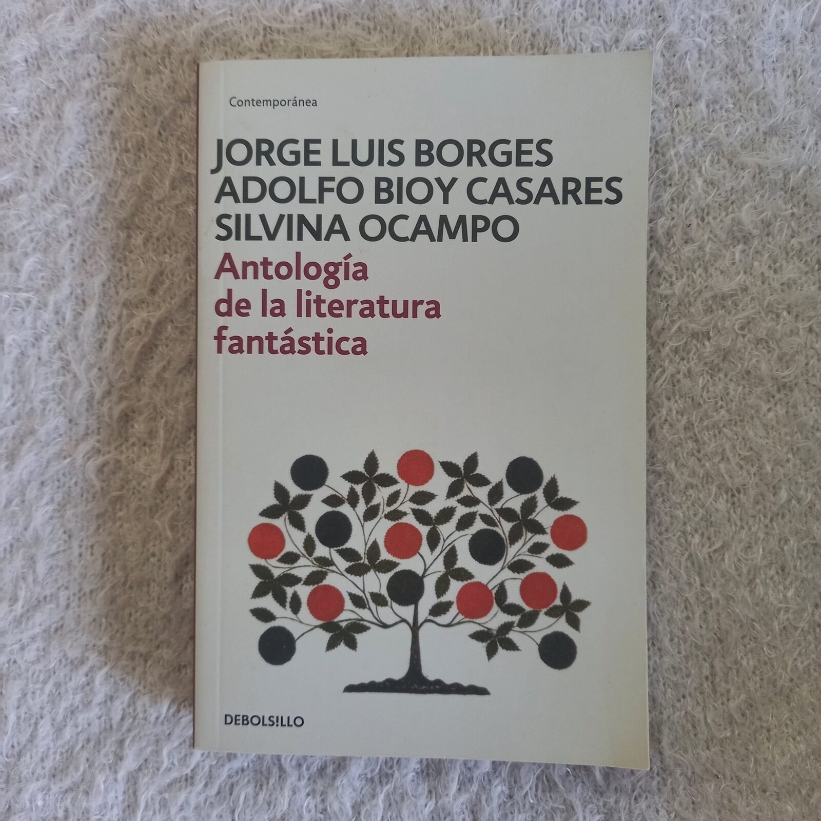 Antología de la literatura fantástica. Jorge Luis Borges - Adolfo Bioy Casares - Silvina Ocampo