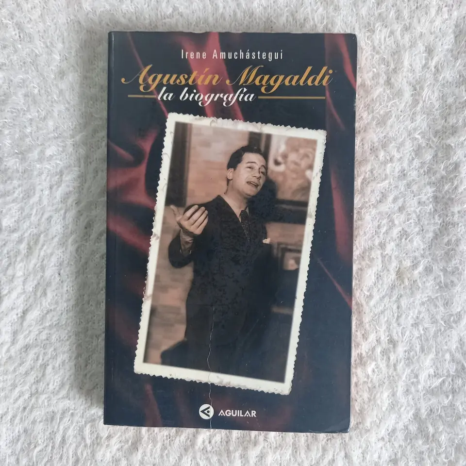 Agustín Magaldi. La biografía. Irene Amuchástegui