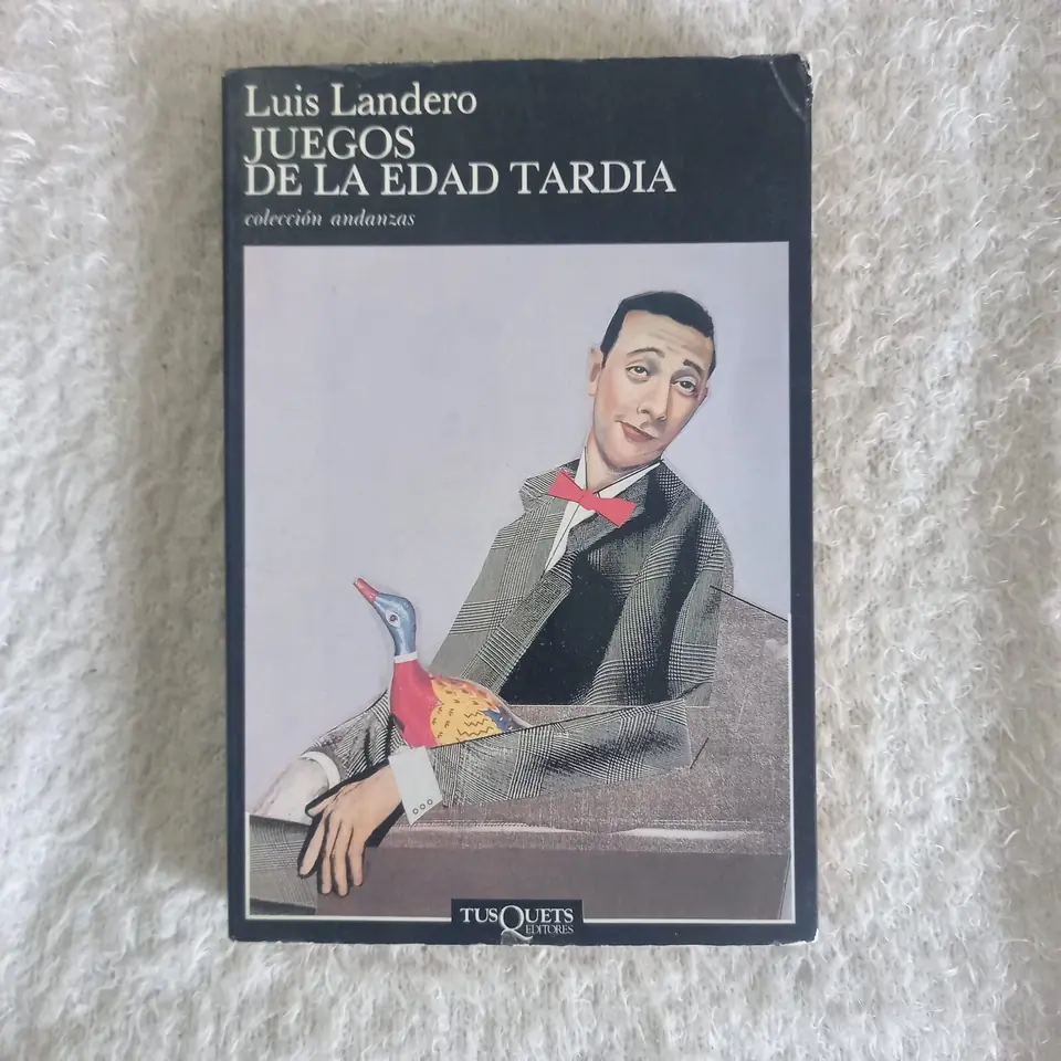 Juegos de la edad tardía. Luis Landero