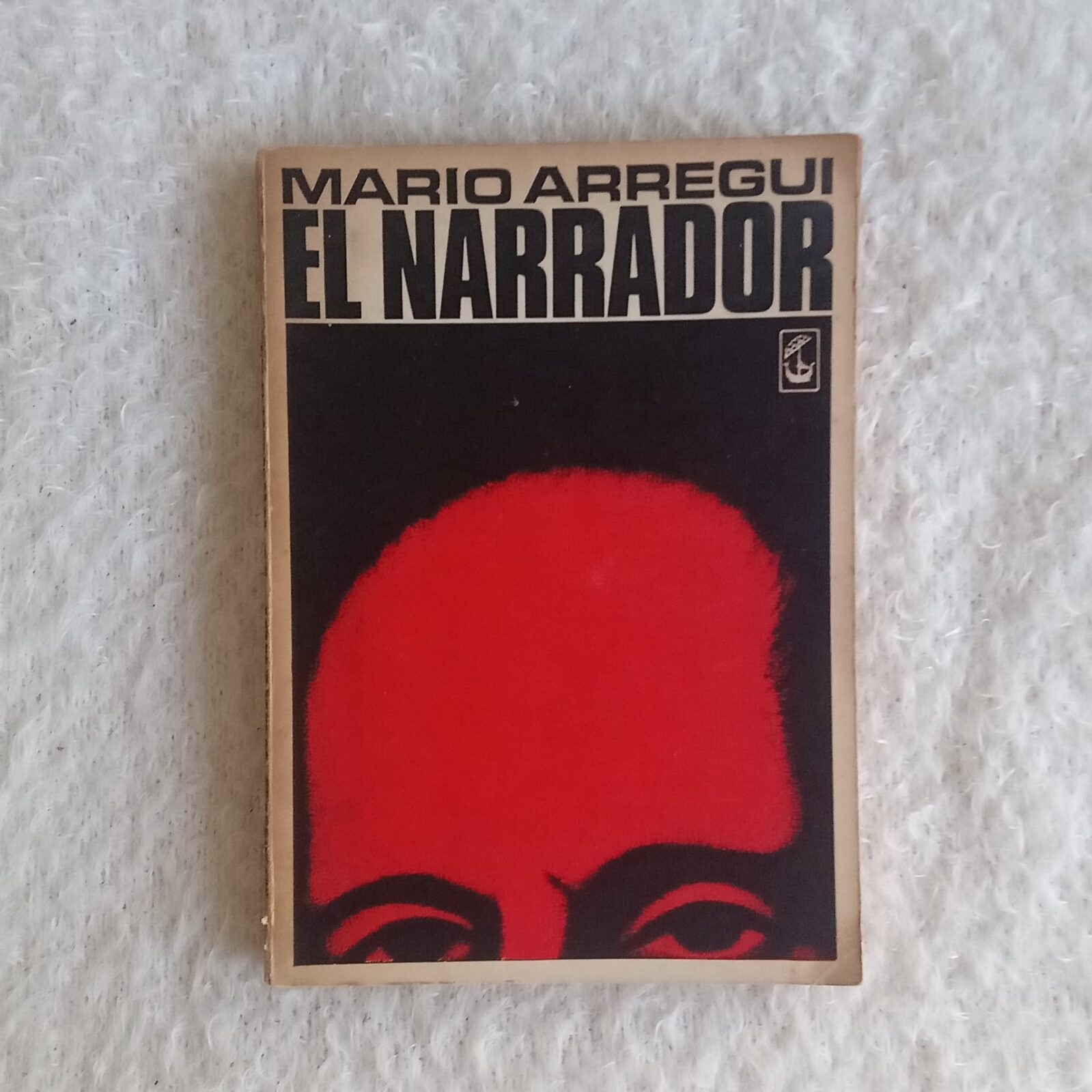 El narrador. Mario Arregui. Primera edición