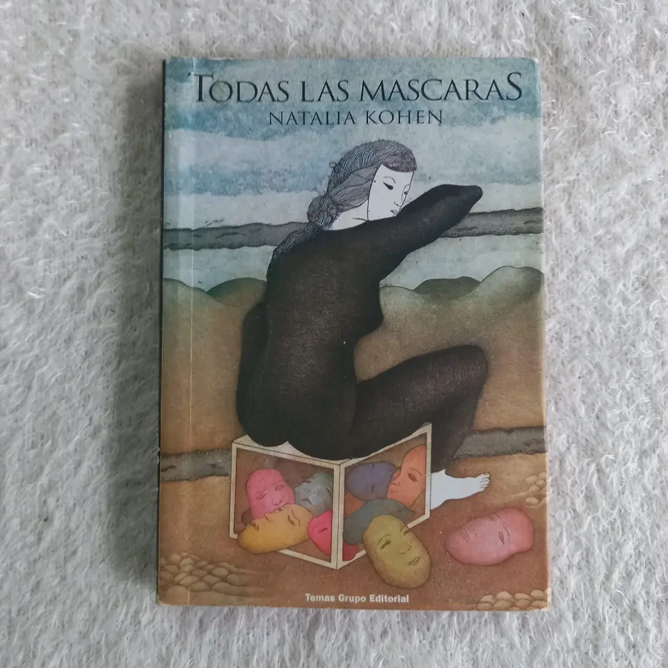 Todas las máscaras. Natalia Kohen