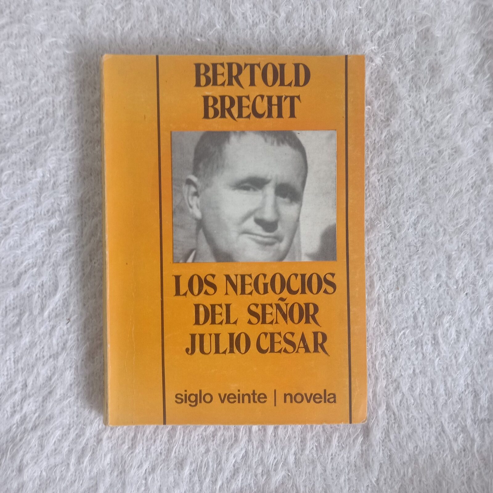 Los negocios del señor Julio César. Bertolt Brecht