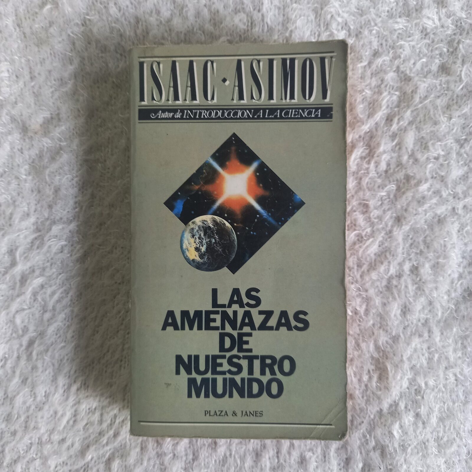 Las amenazas de nuestro mundo. Isaac Asimov