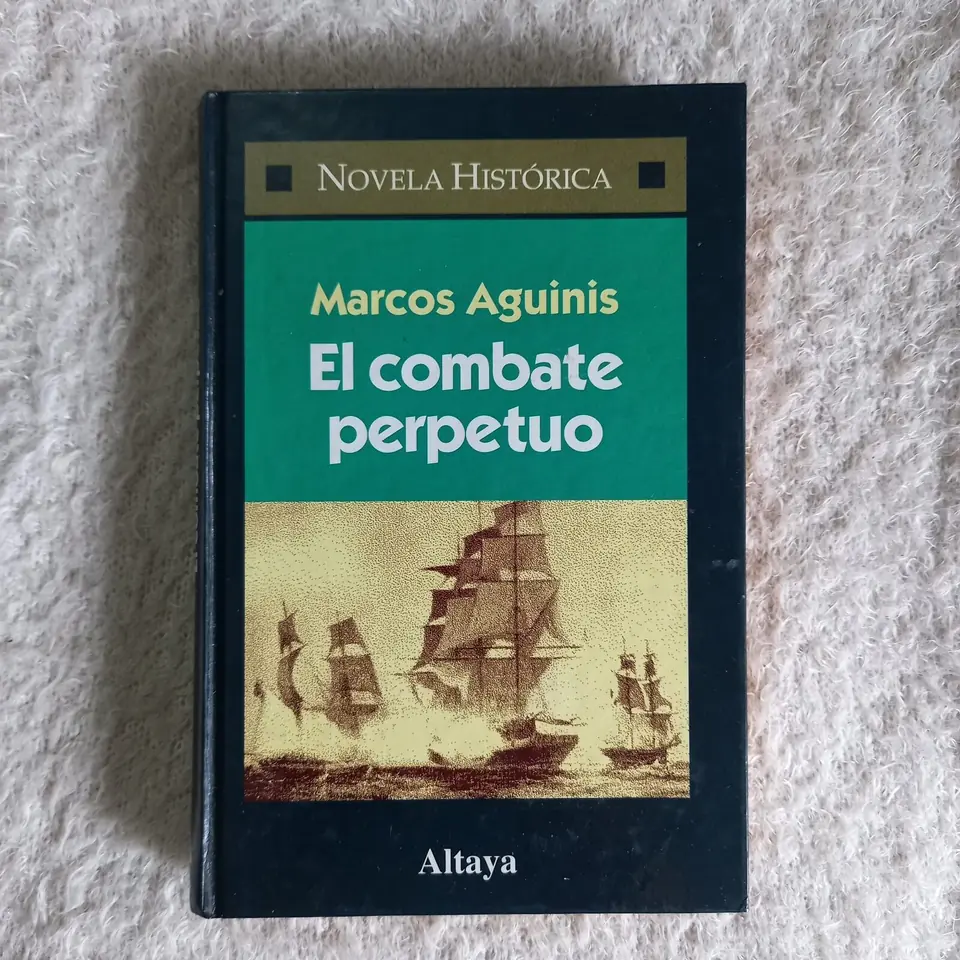El combate perpetuo. Marcos Aguinis