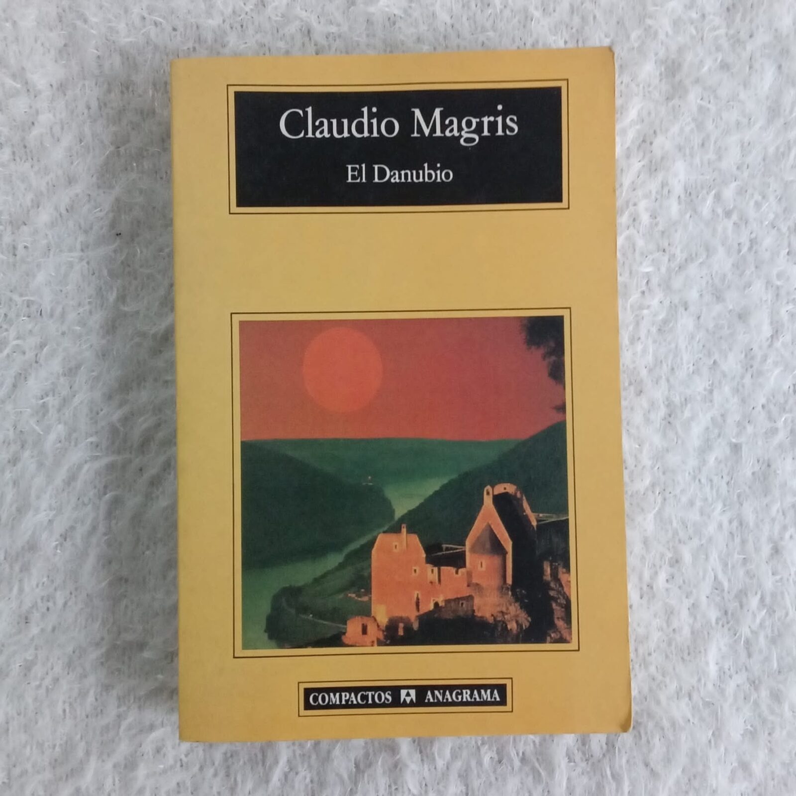El Danubio. Claudio Magris. Ed. Anagrama