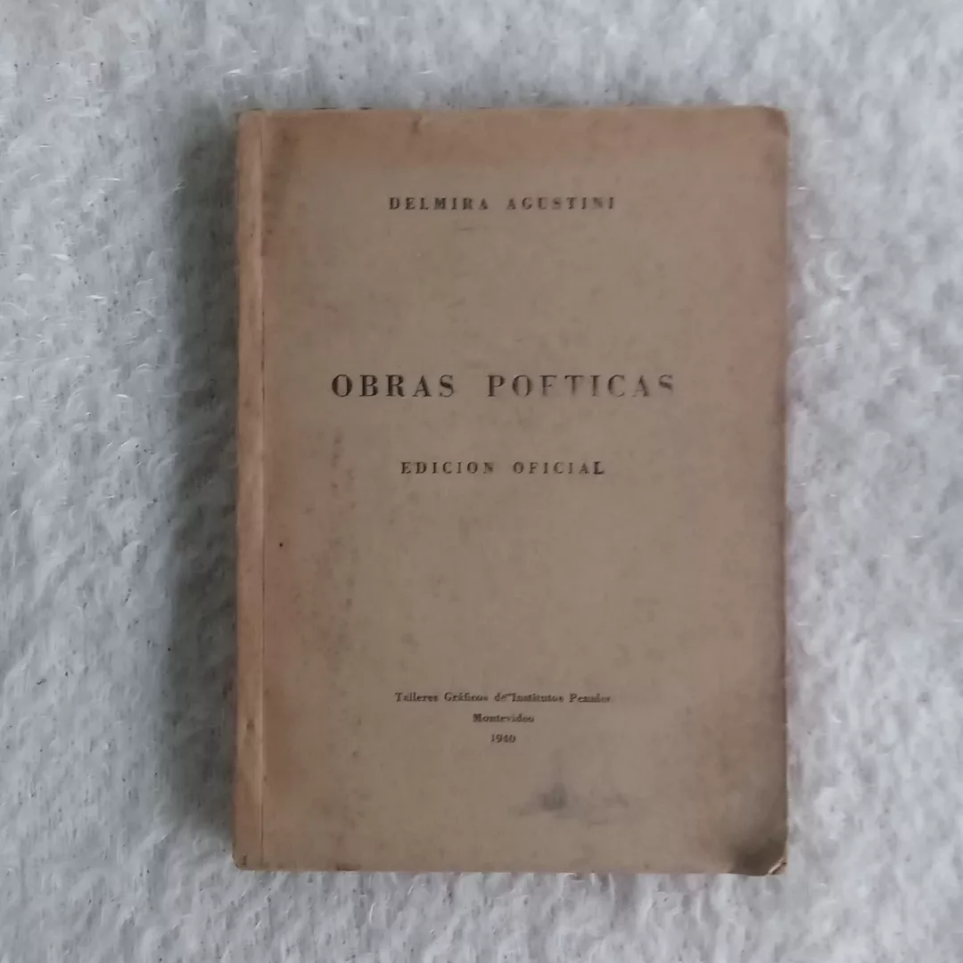 Obras poéticas. Delimira Agustini. Edición oficial