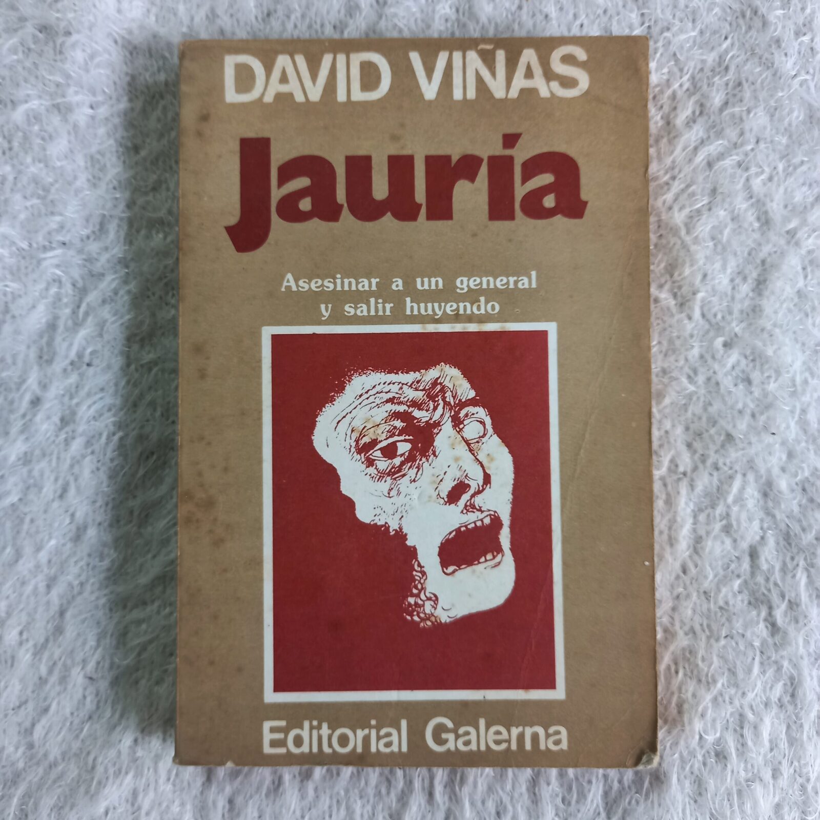 Jauría. Asesinar a un general y salir huyendo. David Viñas