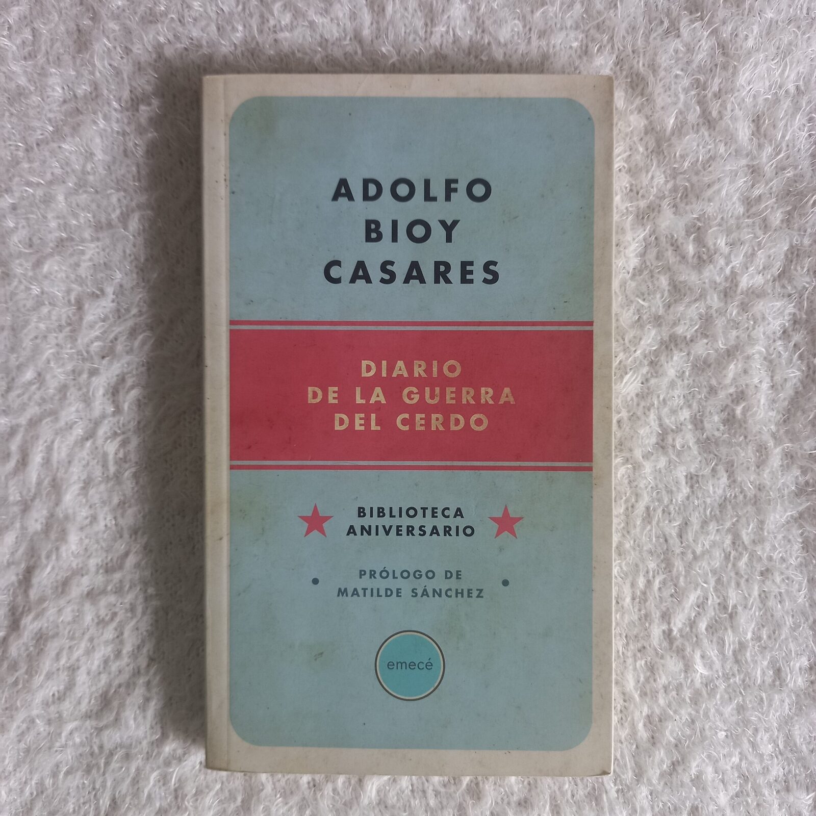 Diario de la guerra del cerdo. Adolfo Bioy Casares