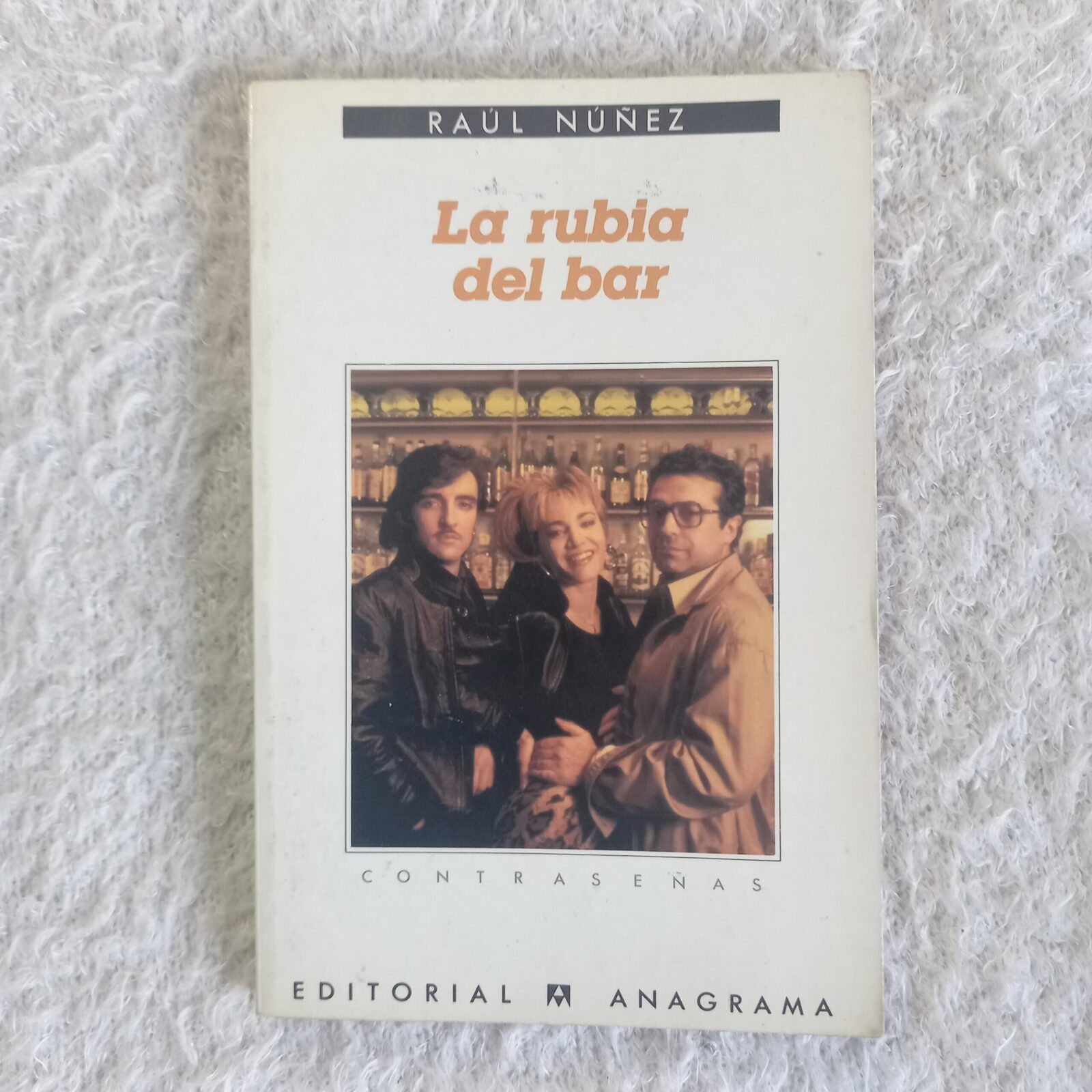 La rubia del bar. Raúl Núñez