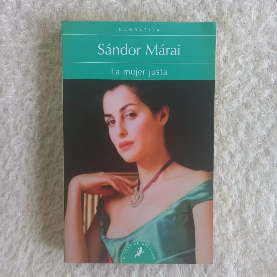 La mujer justa. Sándor Márai