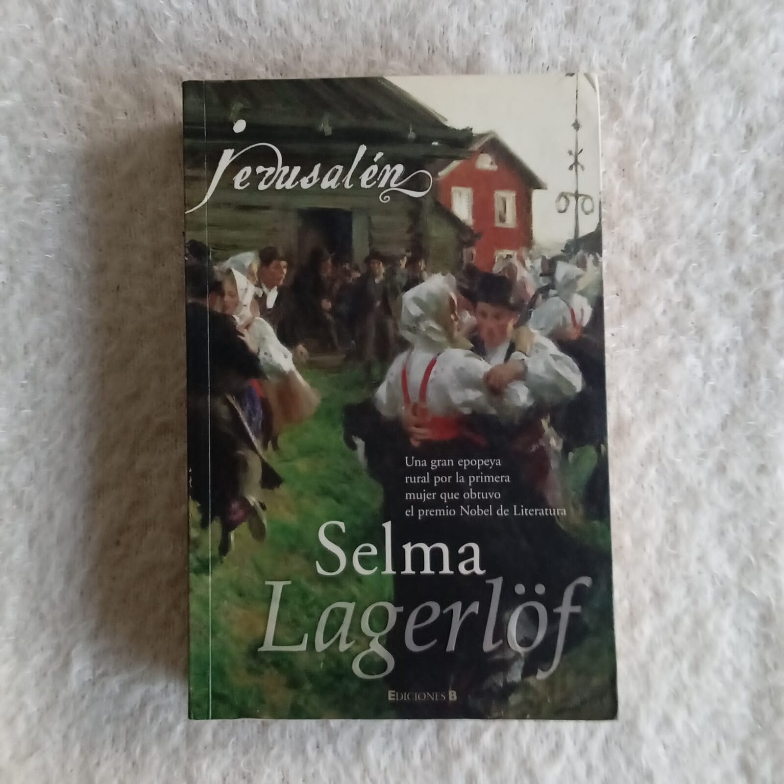 Jerusalén. Selma Lagerlöf
