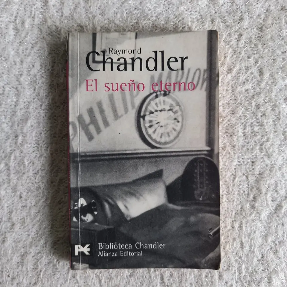 El sueño eterno. Raymond Chandler
