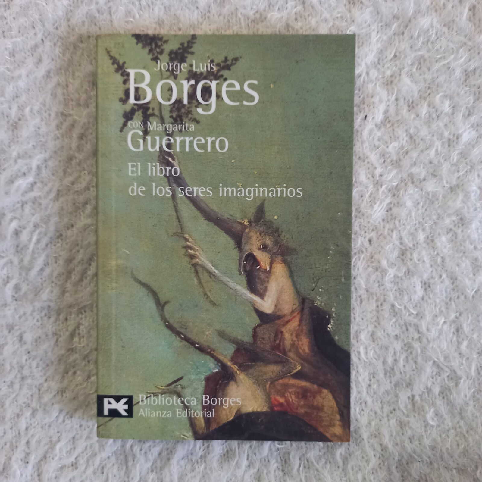 El libro de los seres imaginarios. Jorge Luis Borges - Margarita Guerrero