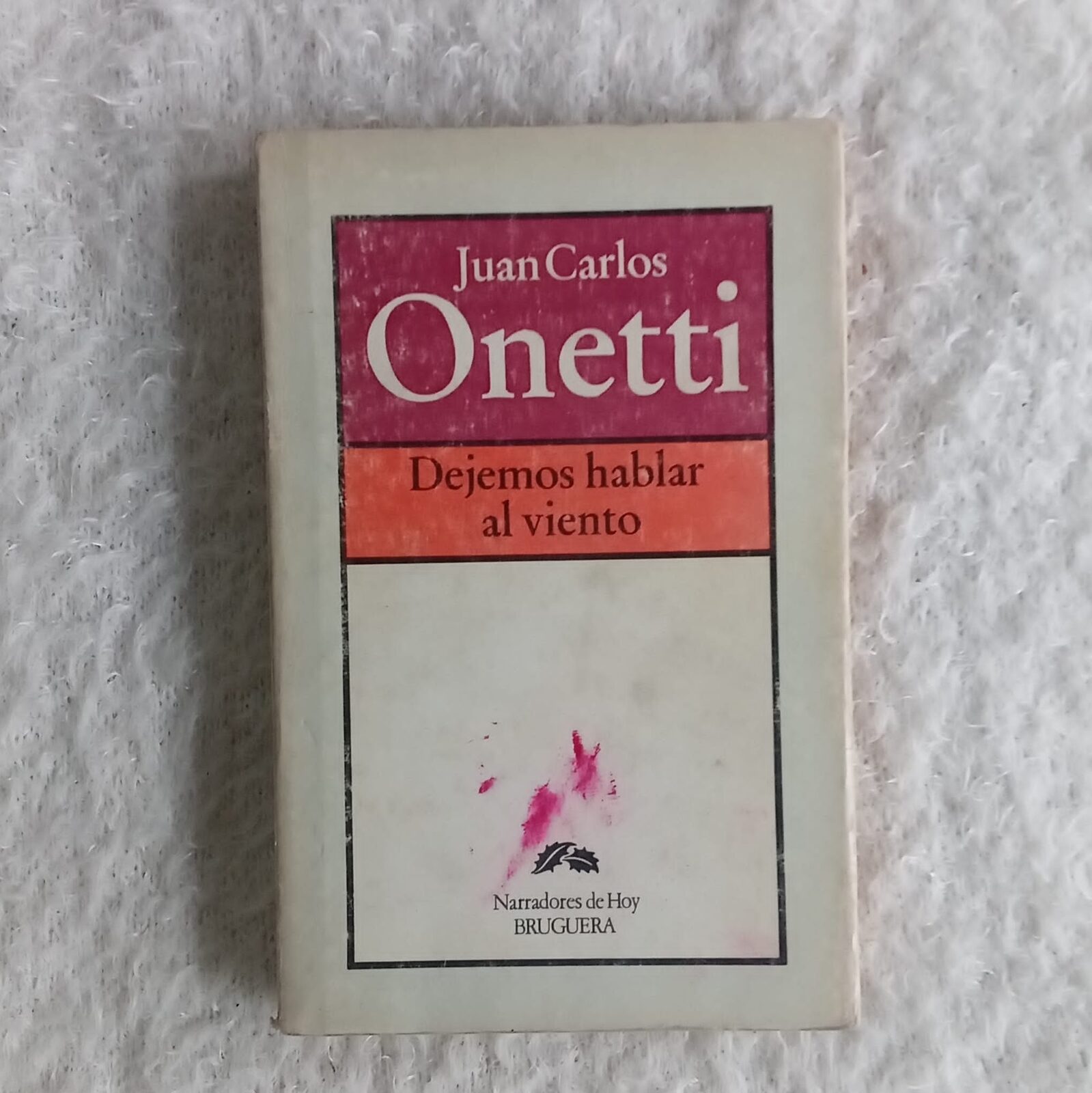 Dejemos hablar al viento. Juan Carlos Onetti