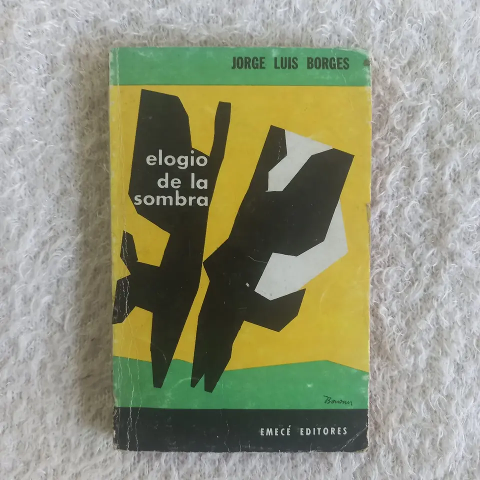 Elogio de la sombra. Jorge Luis Borges