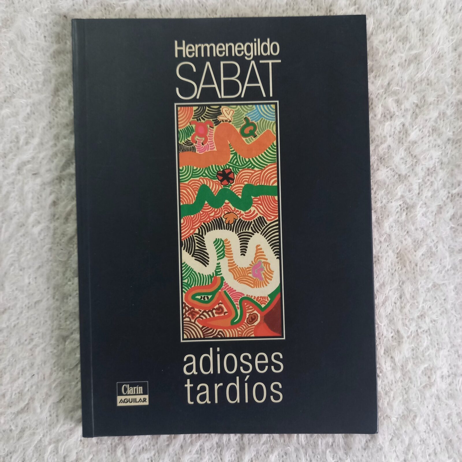 Adioses tardíos. Hermenegildo Sabat