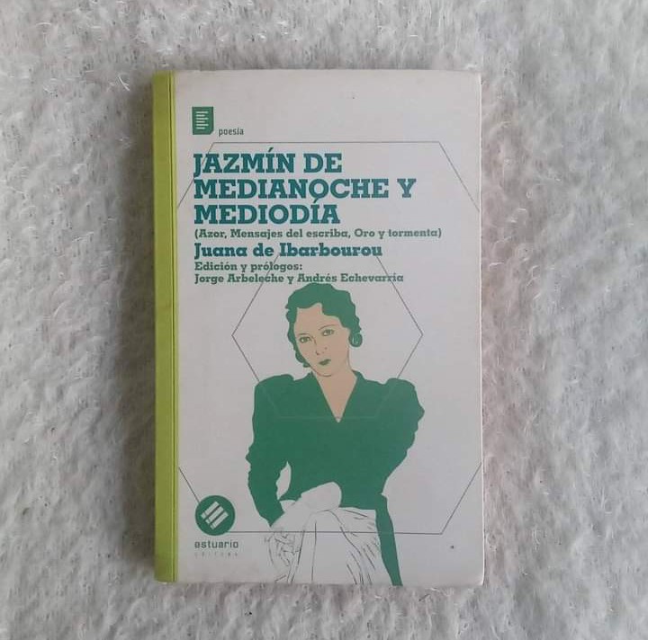 Jazmín de medianoche y mediodía. Juana de Ibarbourou