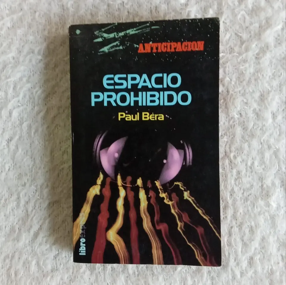 Espacio prohibido.  Paul Bera