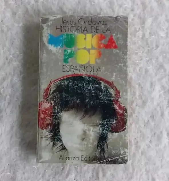 Historia de la música pop española. Jesús Ordovás
