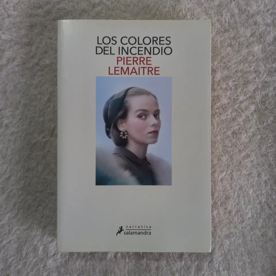 Los colores del incendio. Pierre Lemaitre