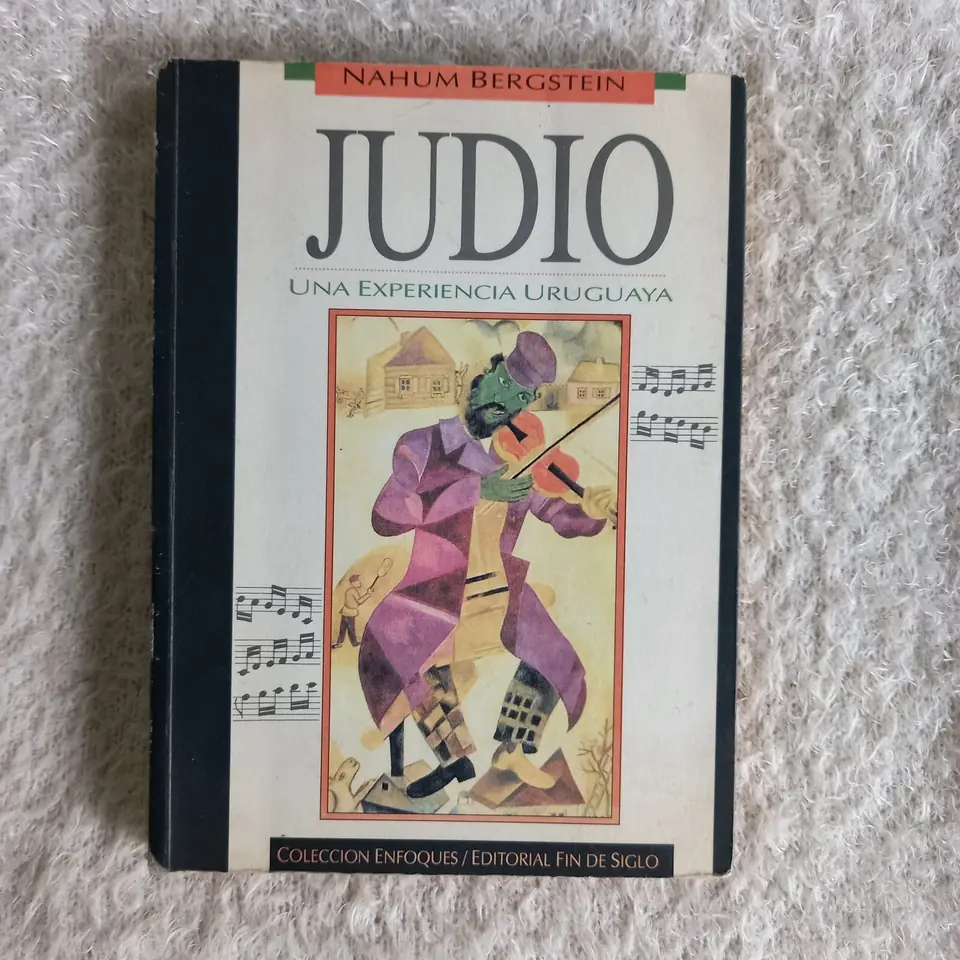 Judío Una experiencia uruguaya. Nahum Bergstein