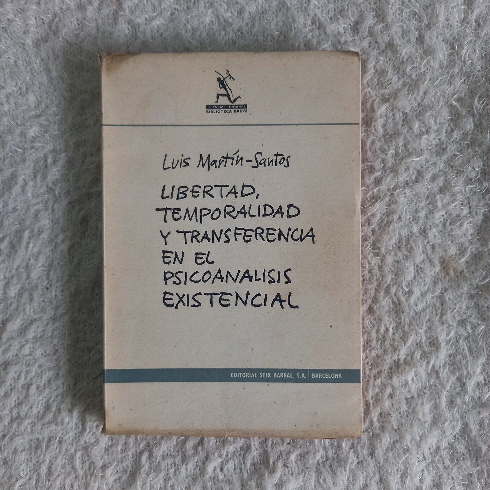 Libertad, temporalidad y transferencia en el psicoanálisis existencial. Luis Martín-Santos