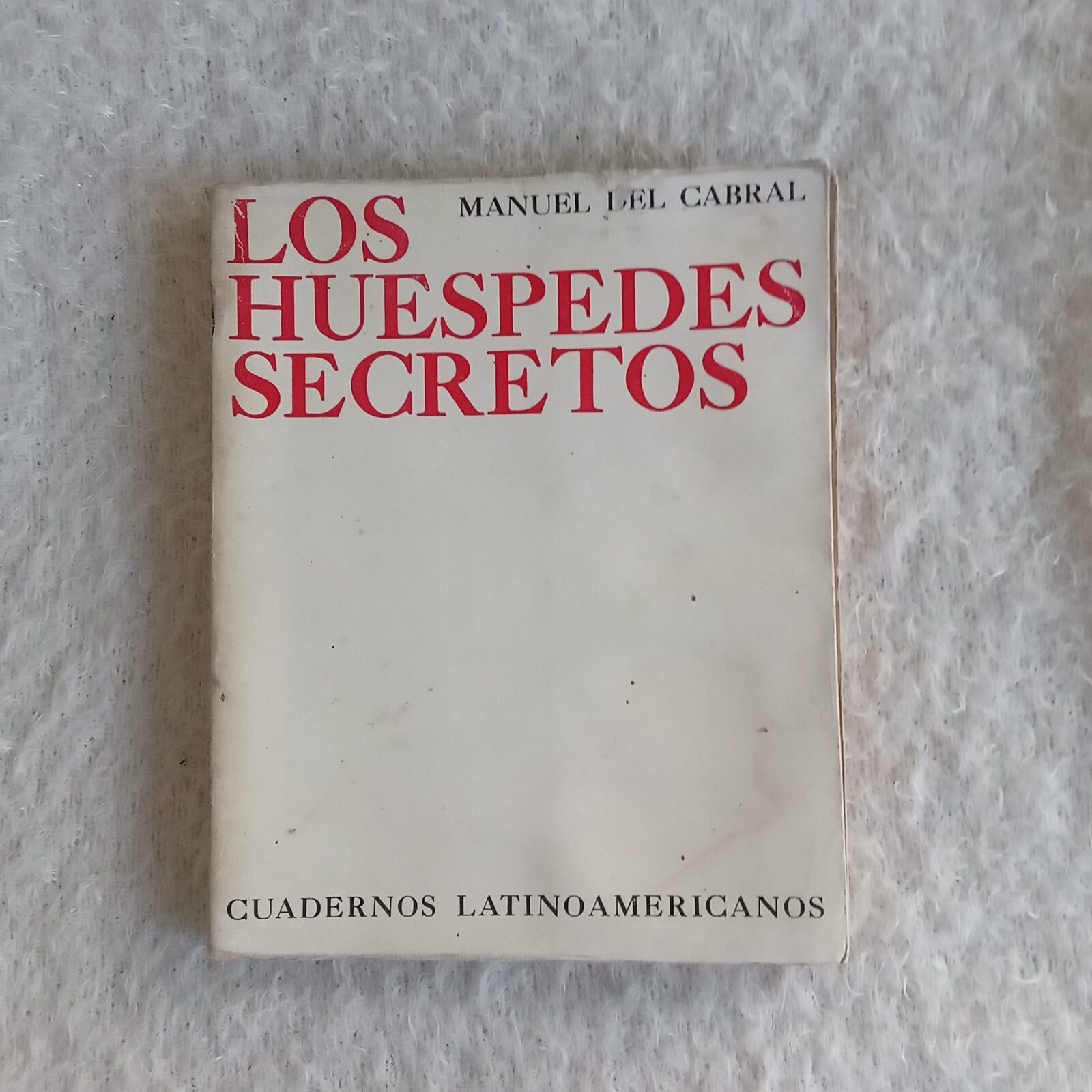 Los huéspedes secretos. Manuel del Cabral