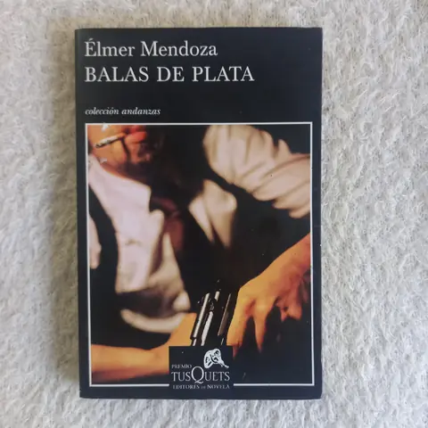 Balas de plata. Élmer Mendoza
