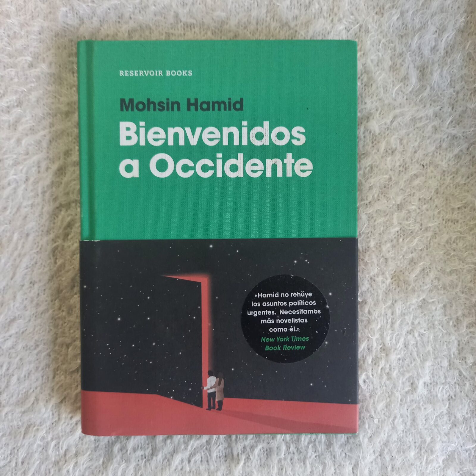 Bienvenidos a Occidente. Mohsin Hamid