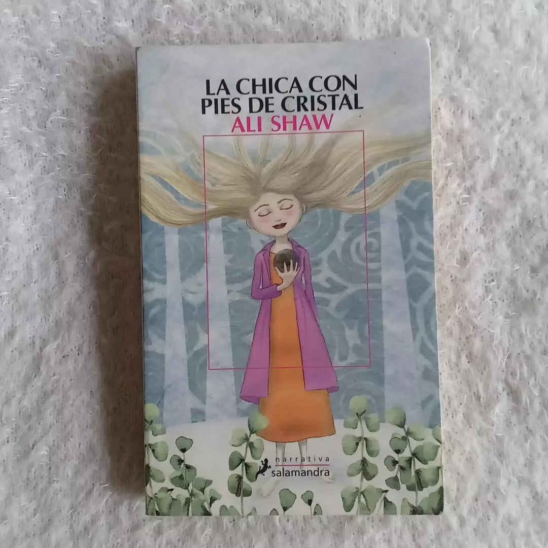 La chica con pies de cristal. Ali Shaw