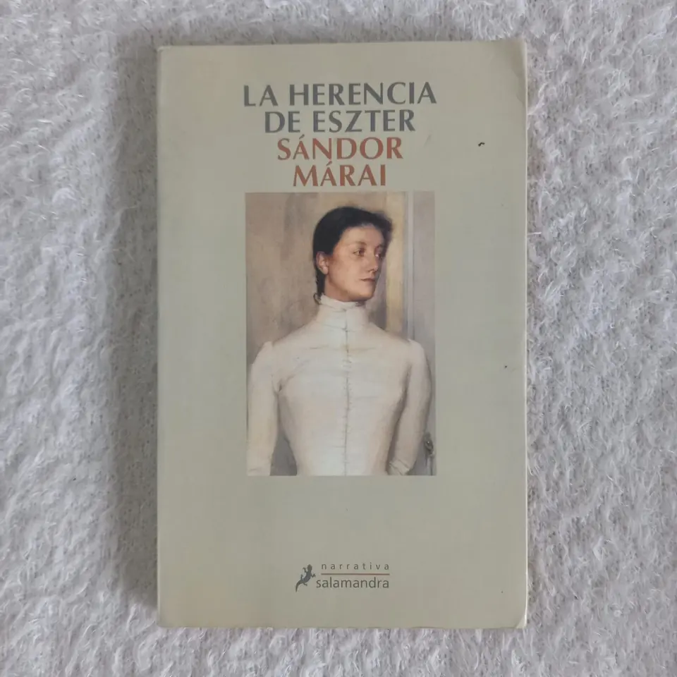 La herencia de Eszter. Sándor Márai