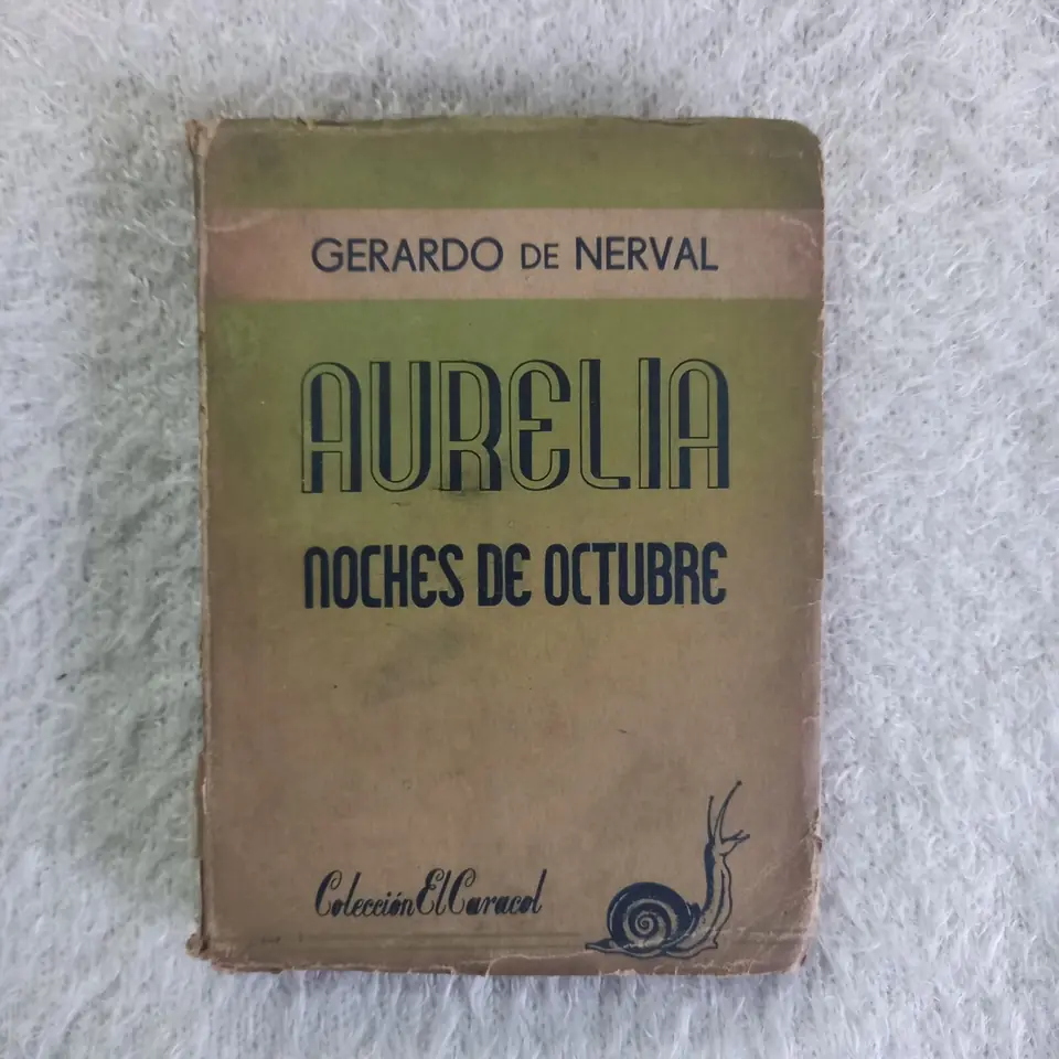 Aurelia. Noches de octubre. Gérard de Nerval