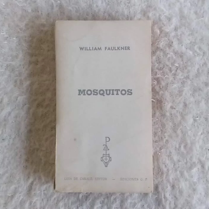 Mosquitos. William Faulkner