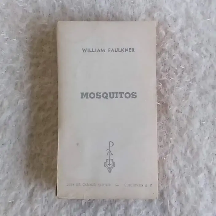 Mosquitos. William Faulkner