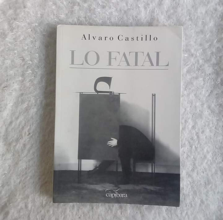 Lo fatal. Alvaro Castillo