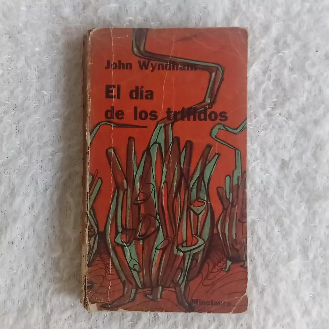 El día de los trífidos. John Wyndham. Ed Minotauro