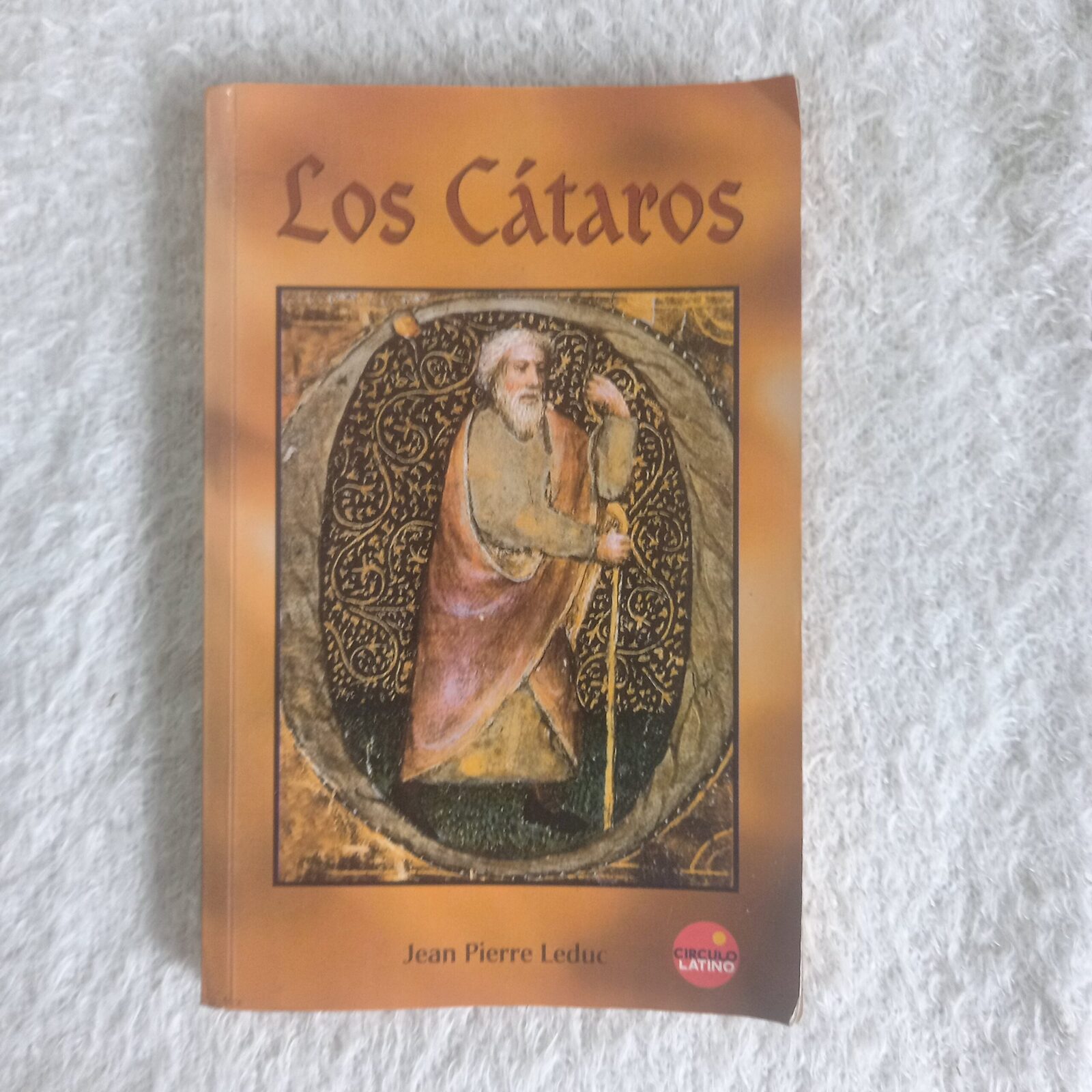 Los Cátaros. Jean Pierre Leduc